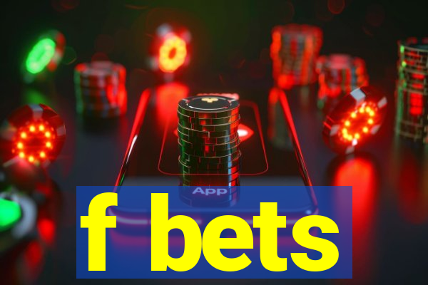 f bets