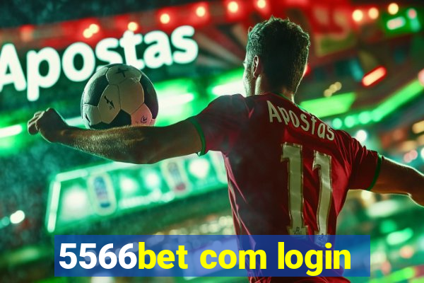 5566bet com login