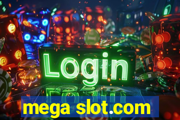 mega slot.com