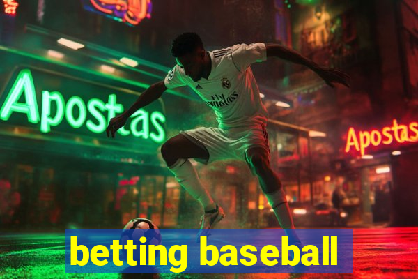 betting baseball