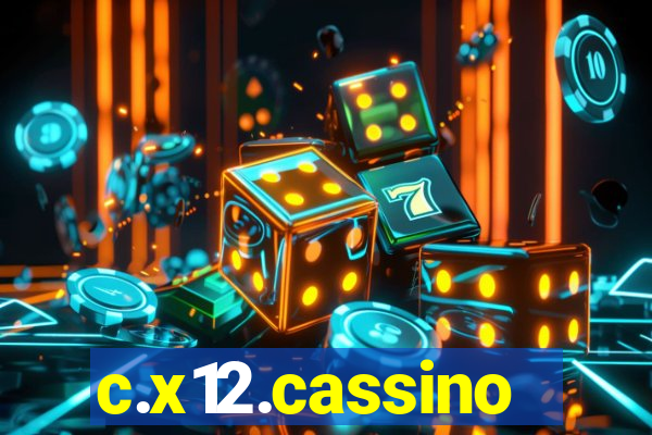 c.x12.cassino