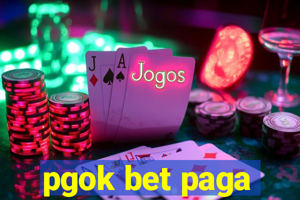 pgok bet paga