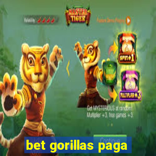 bet gorillas paga