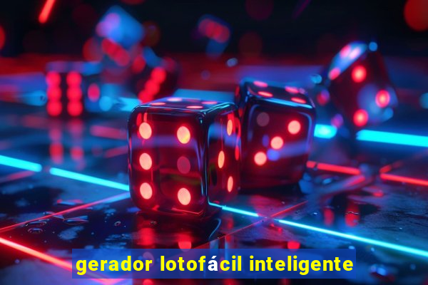 gerador lotofácil inteligente