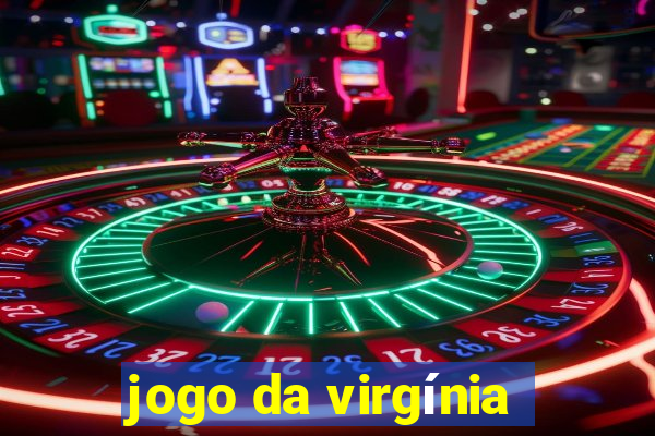 jogo da virgínia