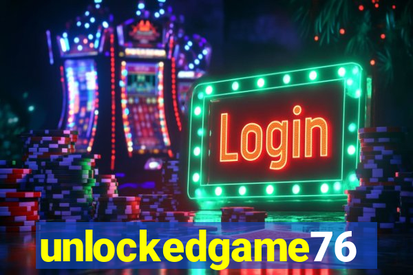 unlockedgame76