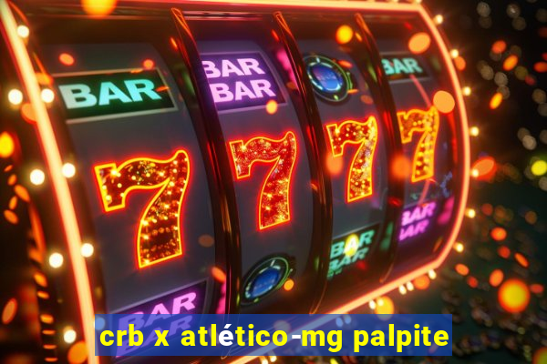 crb x atlético-mg palpite