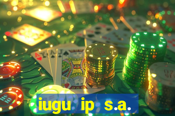 iugu ip s.a. plataforma de jogos