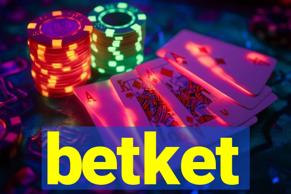 betket