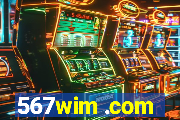 567wim .com