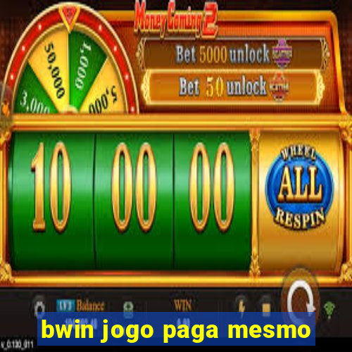 bwin jogo paga mesmo