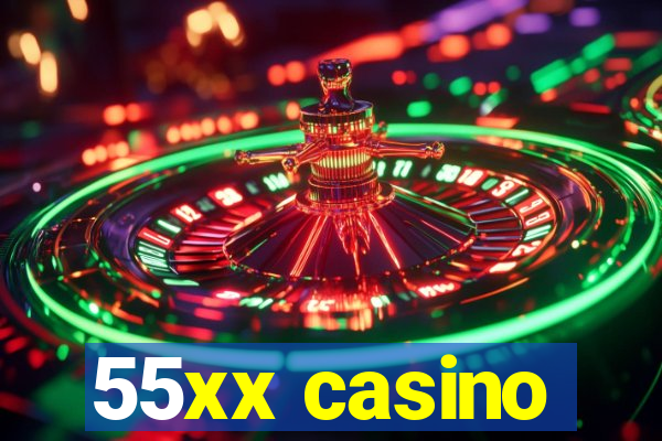 55xx casino