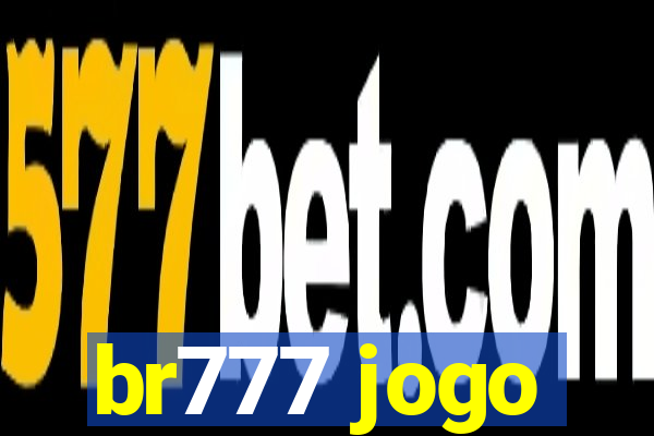 br777 jogo