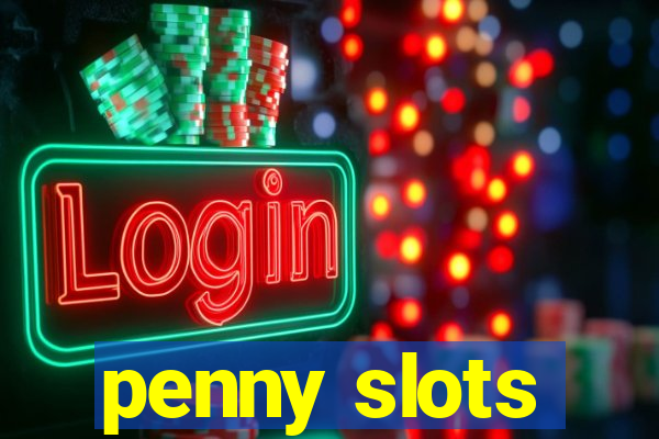 penny slots