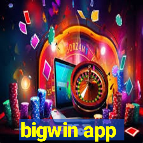 bigwin app