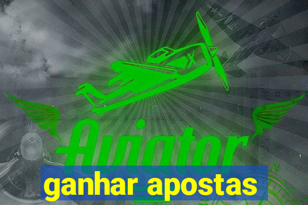 ganhar apostas