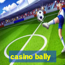 casino bally