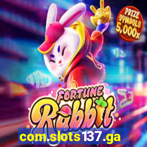 com.slots137.game