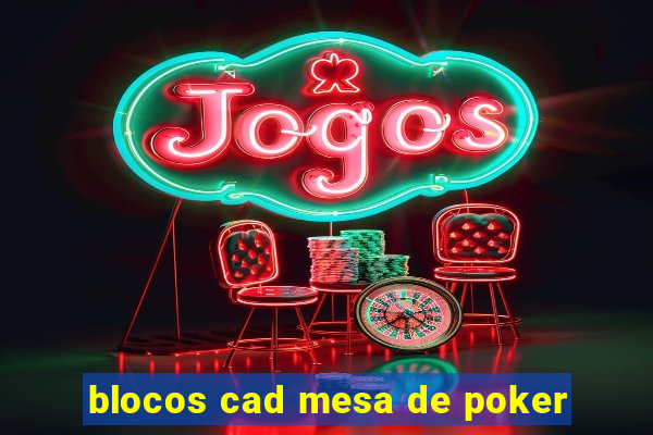 blocos cad mesa de poker