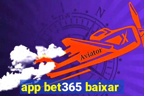 app bet365 baixar