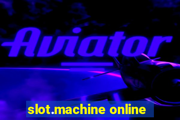 slot.machine online