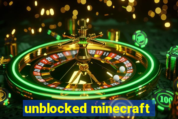 unblocked minecraft