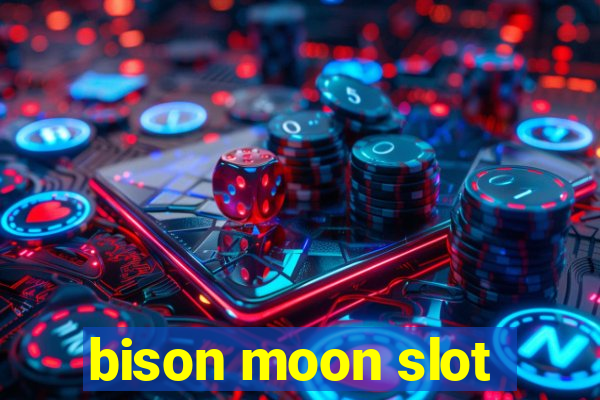 bison moon slot