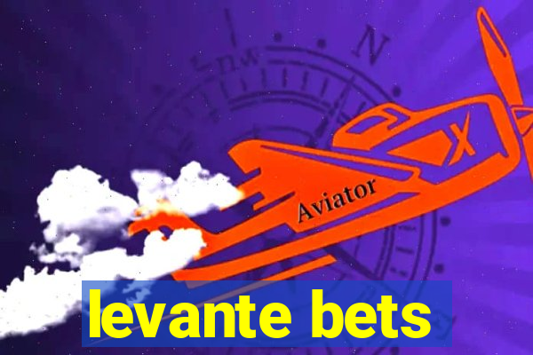 levante bets