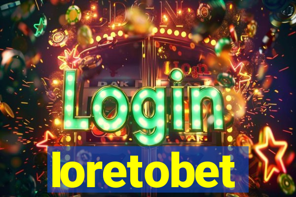 loretobet