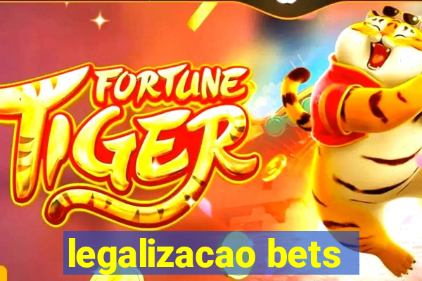 legalizacao bets