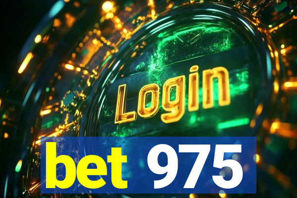 bet 975