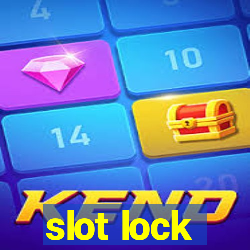 slot lock