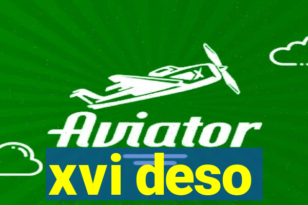 xvi deso