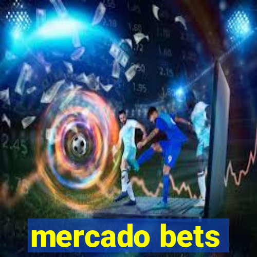 mercado bets