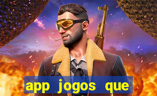 app jogos que pagam de verdade