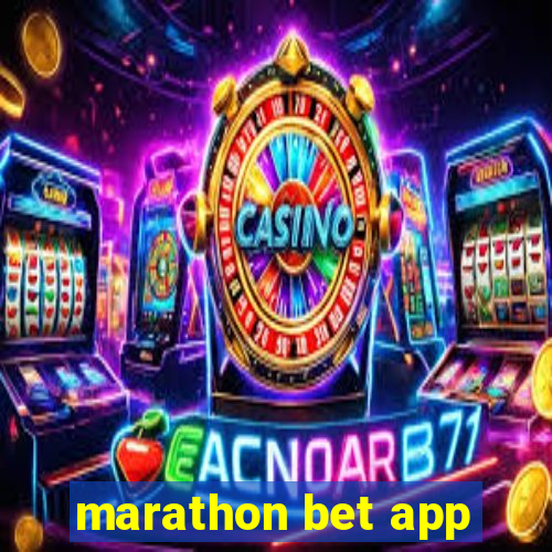 marathon bet app