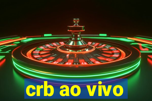 crb ao vivo