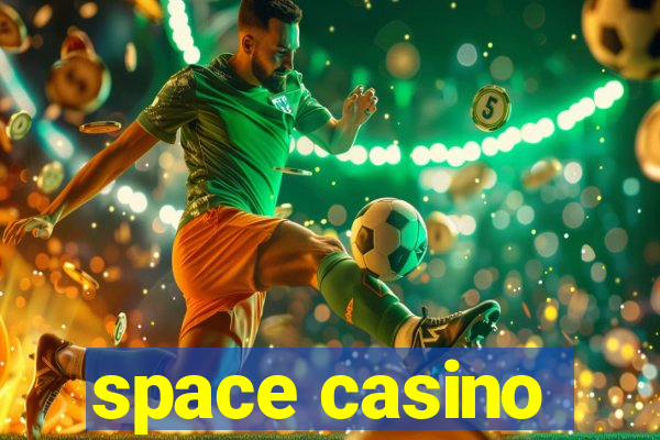 space casino