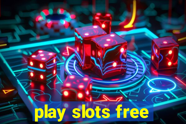 play slots free