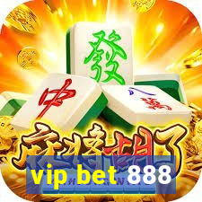 vip bet 888