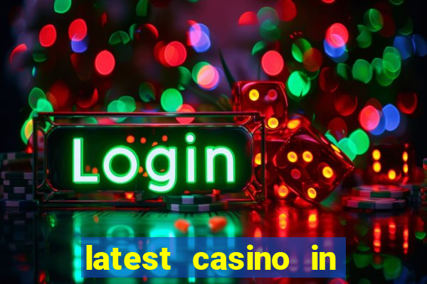 latest casino in las vegas