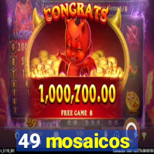 49 mosaicos