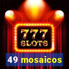 49 mosaicos