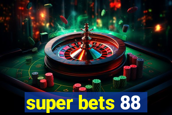 super bets 88