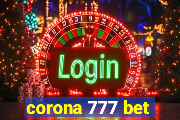 corona 777 bet