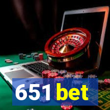 651 bet