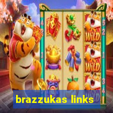 brazzukas links