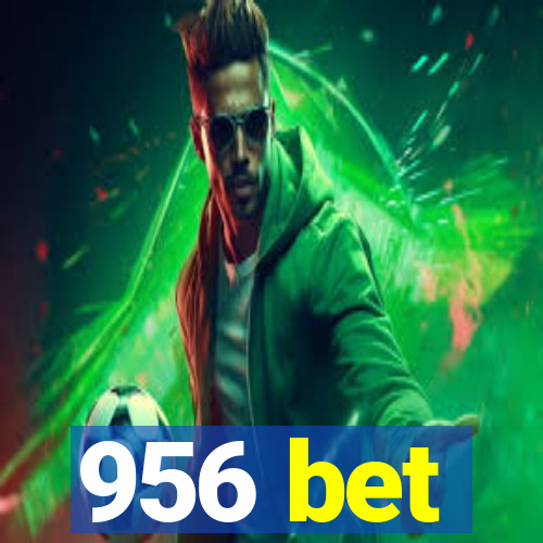 956 bet