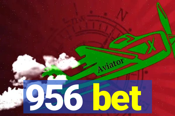 956 bet