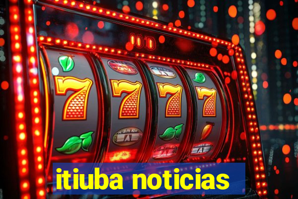 itiuba noticias